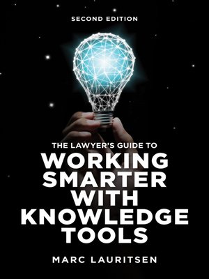 cover image of The Lawyer's Guide to Working Smarter With Knowledge Tools